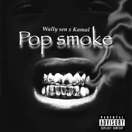 Pop Smoke ft. kamal | Boomplay Music