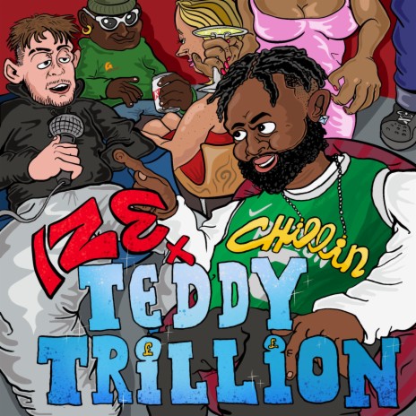 Chillin' ft. TEDDY TRILLION | Boomplay Music