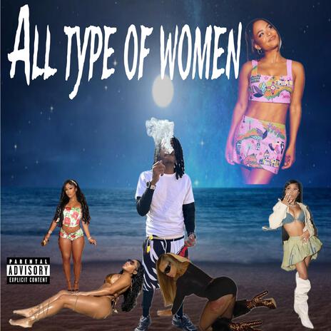 All type of women | Boomplay Music