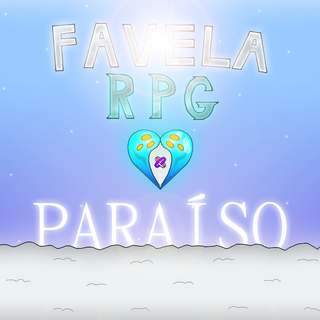 Favela RPG Paraíso Trilha Sonora Original