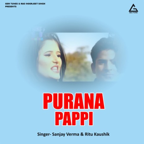 Purana Pappi ft. Ritu Kaushik | Boomplay Music