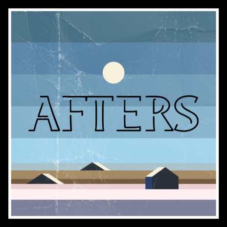 AFTERS | Boomplay Music