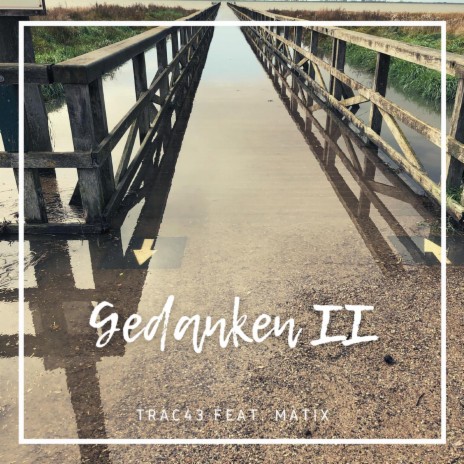 Gedanken II ft. Matix | Boomplay Music