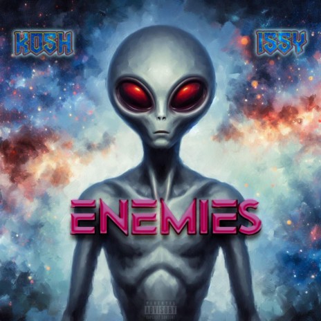 ENEMIES ft. Issy | Boomplay Music