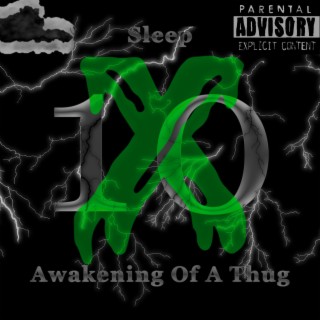 X (Awakening Of A Thug)