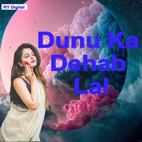 Dunu Ka Dehab Lal | Boomplay Music