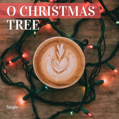 O Christmas Tree: Single