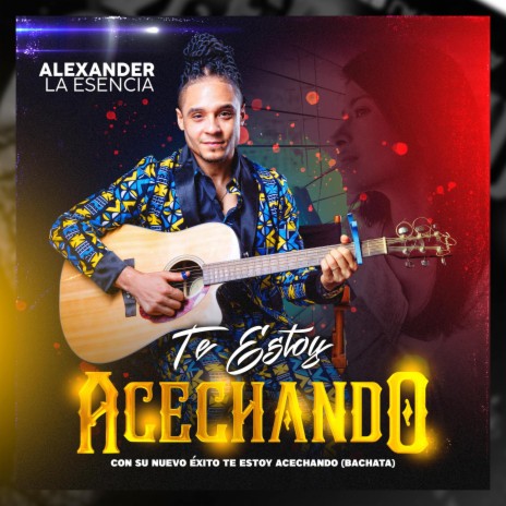 Te estoy acechando | Boomplay Music