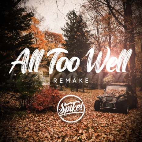 All Too Well Remake | Boomplay Music