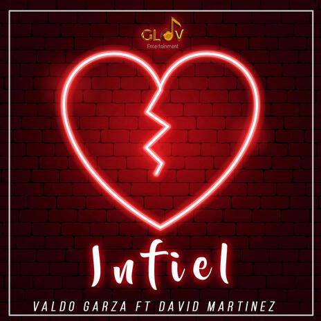 Infiel ft. David Martinez | Boomplay Music