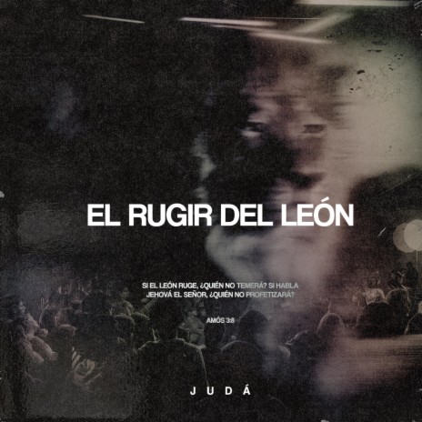 EL RUGIR DEL LEÓN (LIVE)