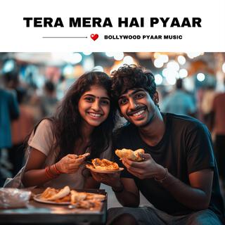 Tera Mera Hai Pyaar