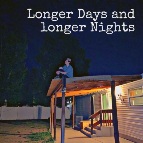 Longer Days And Longer Nights ft. Jenisha Scott | Boomplay Music