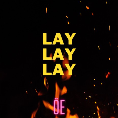 Lay Lay Lay (Remix) | Boomplay Music