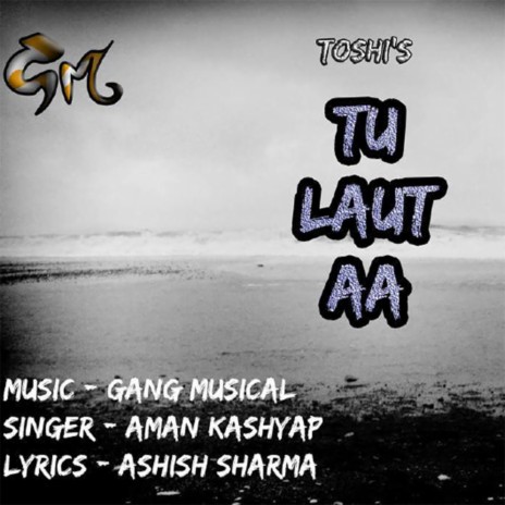 Tu Lout Aa ft. Toshi | Boomplay Music