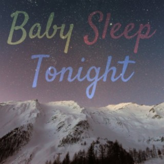 Baby Sleep Tonight