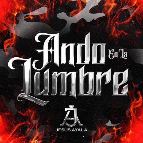 Ando en la Lumbre | Boomplay Music