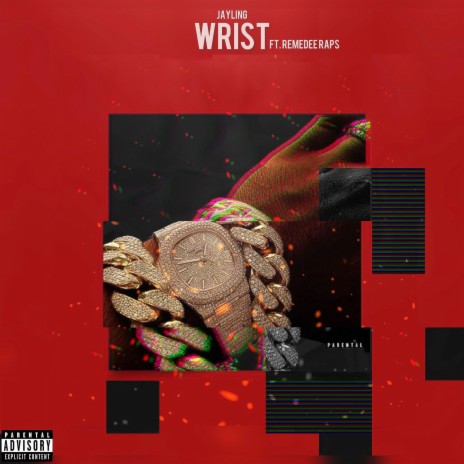Wrist ft. Remedee Raps | Boomplay Music