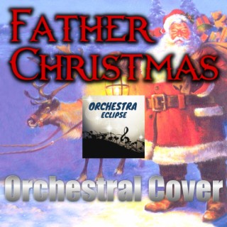 Father Christmas | Orchestral Cover