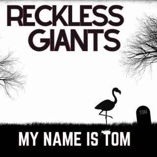 My Name Is Tom lyrics | Boomplay Music