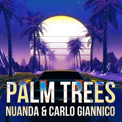 Palm Trees ft. Carlo Giannico | Boomplay Music