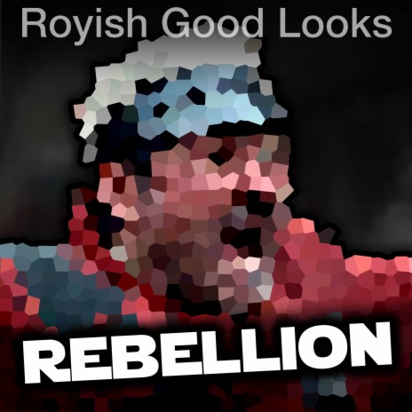 Rebellion | Boomplay Music