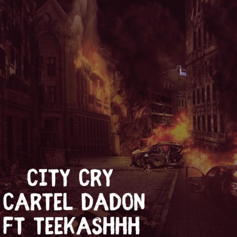 City Cry ft. TeeKashhh | Boomplay Music