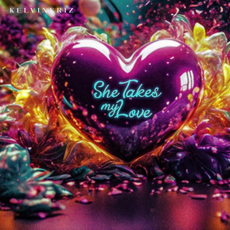 She Takes My Love | Boomplay Music