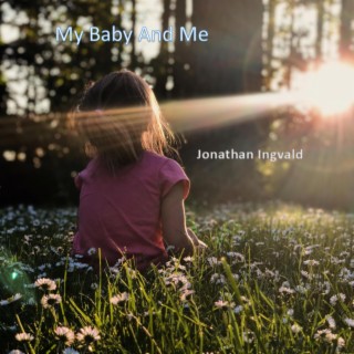 My Baby And Me lyrics | Boomplay Music