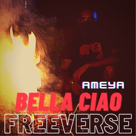 Bella Ciao Freeverse | Boomplay Music