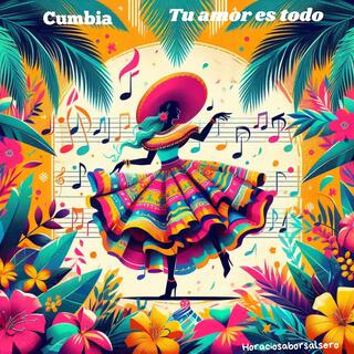 Tu Amor es Todo lyrics | Boomplay Music