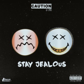 Stay Jealous