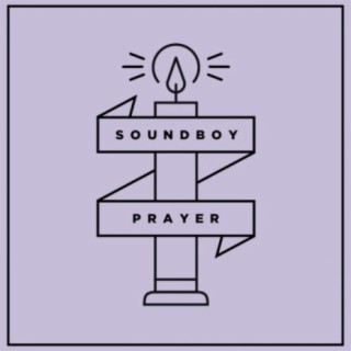 Soundboy Prayer