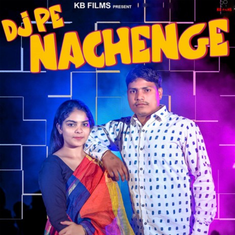 DJ Pe Nachenge ft. Pawan Aggarwal | Boomplay Music