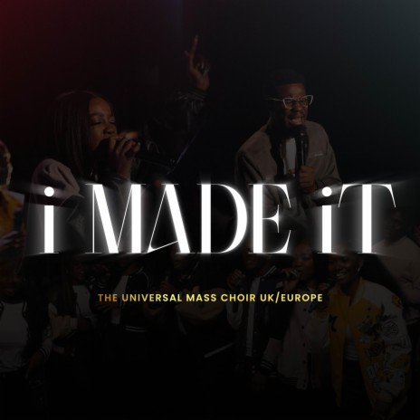 I MADE IT | Boomplay Music