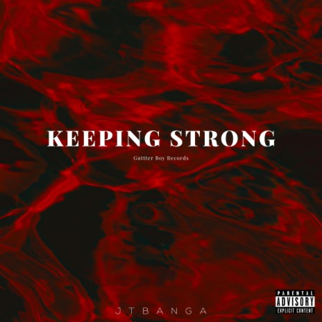 Keeping Strong | Boomplay Music