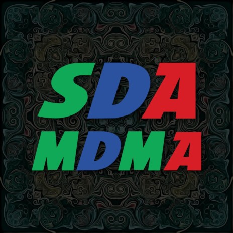 SDA MDMA ft. Geko MC | Boomplay Music