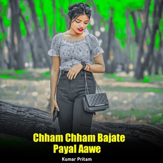 Chham Chham Bajate Aawe Payal