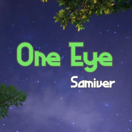 One Eye | Boomplay Music