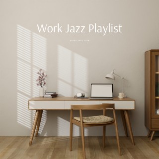 Work Jazz Playlist