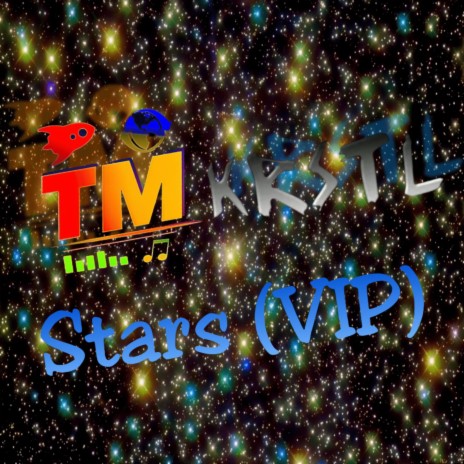 Stars (VIP) ft. KRSTL