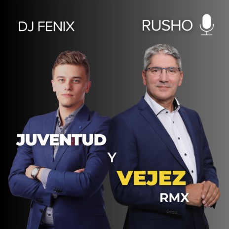 Juventud y Vejez By DJ FENIX | Boomplay Music