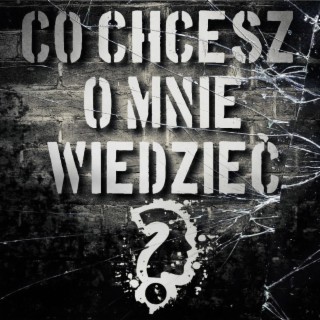 Co chcesz o mnie wiedzieć ?