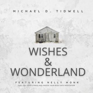 Wishes & Wonderland
