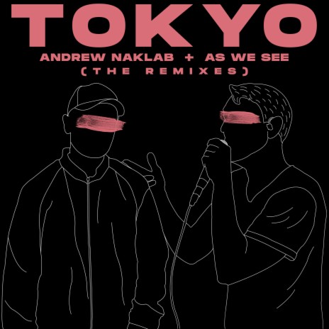 Tokyo (Betta Tester Remix) ft. As We See & Betta Tester | Boomplay Music