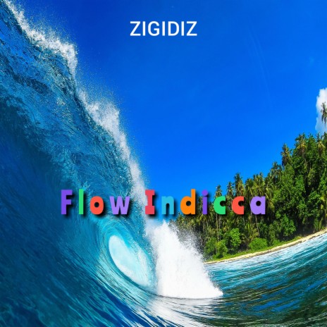 Flow Indicca | Boomplay Music