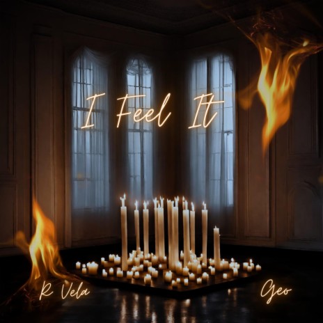 I feel it ft. R Vela