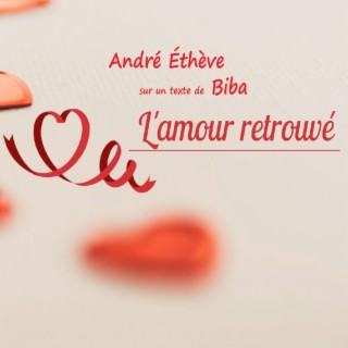 L'amour retrouvé lyrics | Boomplay Music