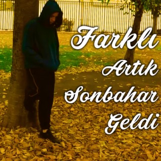 Artık Sonbahar Geldi lyrics | Boomplay Music