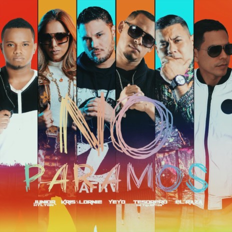 No Paramos (feat. El Raza & Tesorero de Talentos)